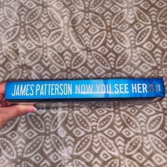 James Patterson’s “Now You See Her” Hardback Novel - Picture 3 of 7